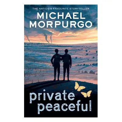 Private Peaceful - Morpurgo, Michael