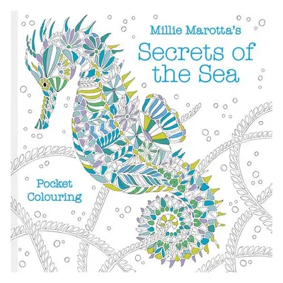 Millie Marotta's Secrets of the Sea Pocket Colouring - Marotta, Millie