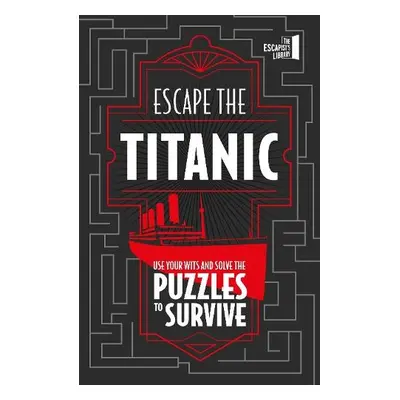 Escape The Titanic - JOEL JESSUP