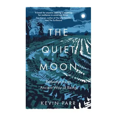 Quiet Moon - Parr, Kevin