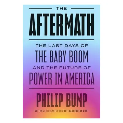 Aftermath - Bump, Philip