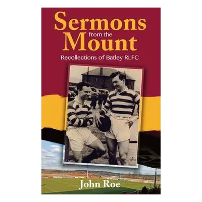 Sermons from the Mount - Roe, John