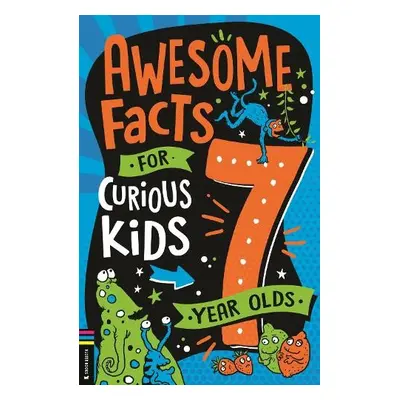 Awesome Facts for Curious Kids: 7 Year Olds - Martin, Steve