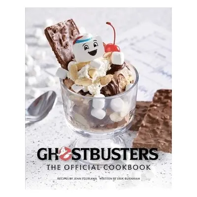 Ghostbusters: The Official Cookbook - Fujikawa, Jenn a Burnham, Erik