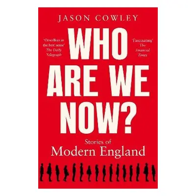 Who Are We Now? - Cowley, Jason