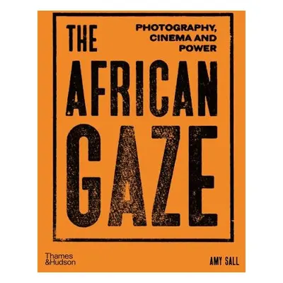 African Gaze - Sall, Amy