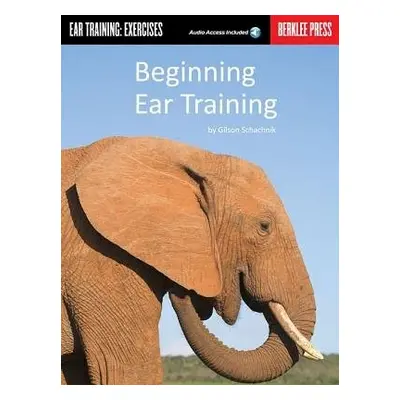 Beginning Ear Training - Schachnik, Gilson