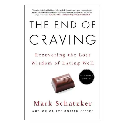 End of Craving - Schatzker, Mark