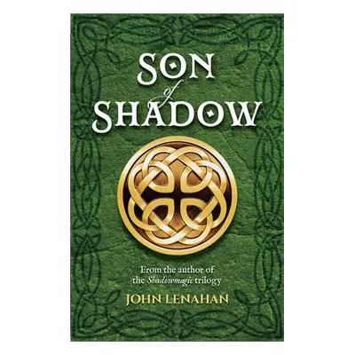 Son of Shadow - Lenahan, John