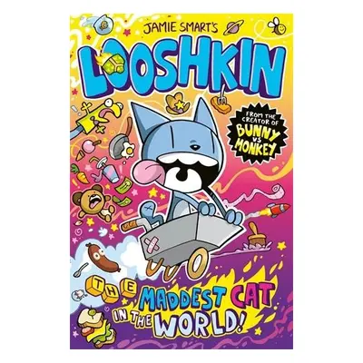 Looshkin: The Maddest Cat in the World - Smart, Jamie