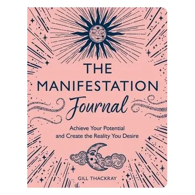 Manifestation Journal - Thackray, Gill