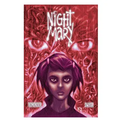 Night Mary - Remender, Rick a Dwyer, Kieron