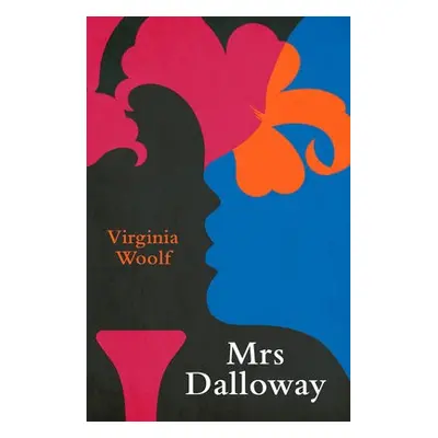 Mrs Dalloway (Legend Classics) - Woolf, Virginia