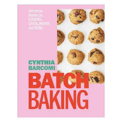 Batch Baking - Barcomi, Cynthia