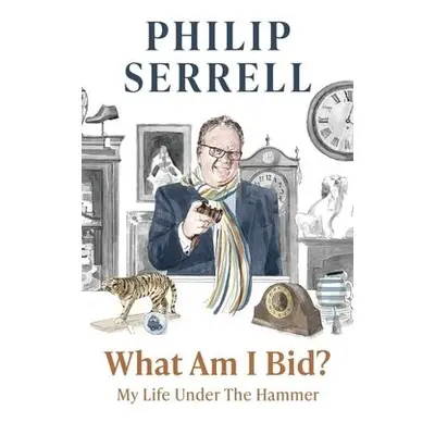 What Am I Bid? - Serrell, Philip