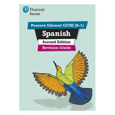 Pearson REVISE Edexcel GCSE (9-1) Spanish Revision Guide: For 2024 and 2025 assessments and exam