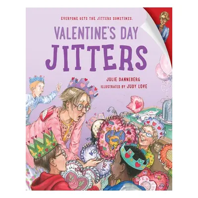 Valentine's Day Jitters - Danneberg, Julie a Love, Judy