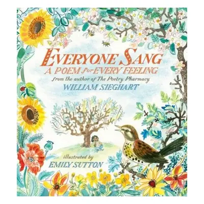 Everyone Sang: A Poem for Every Feeling