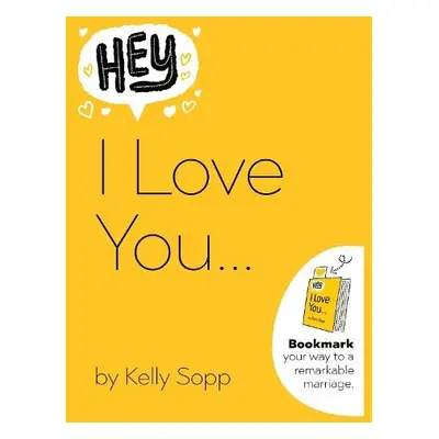 Hey, I Love You - Sopp, David a Sopp, Kelly