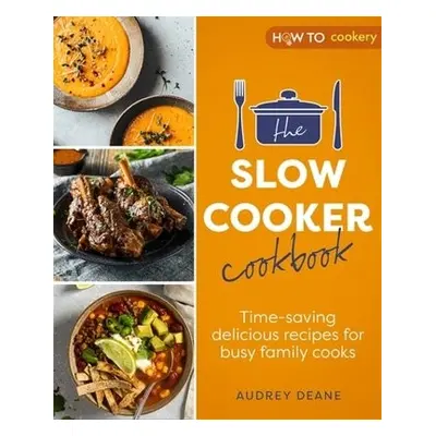 Slow Cooker Cookbook - Deane, Audrey