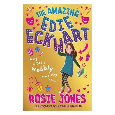 Amazing Edie Eckhart: The Amazing Edie Eckhart - Jones, Rosie