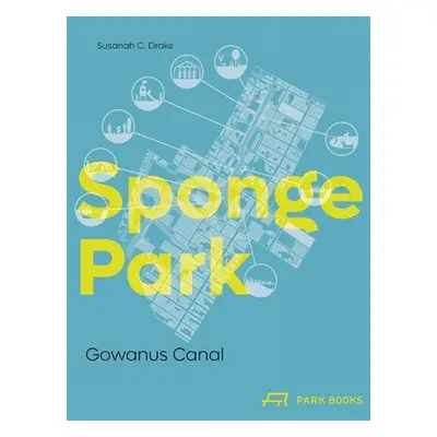 Sponge Park - Drake, Susannah