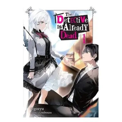 Detective Is Already Dead, Vol. 1 - nigozyu