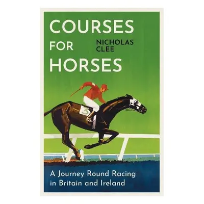 Courses for Horses - Clee, Nicholas