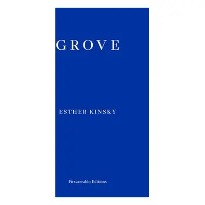 Grove - Kinsky, Esther