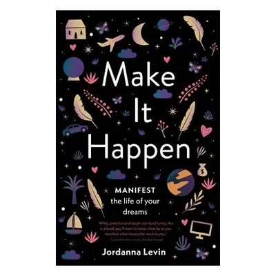 Make It Happen - Levin, Jordanna