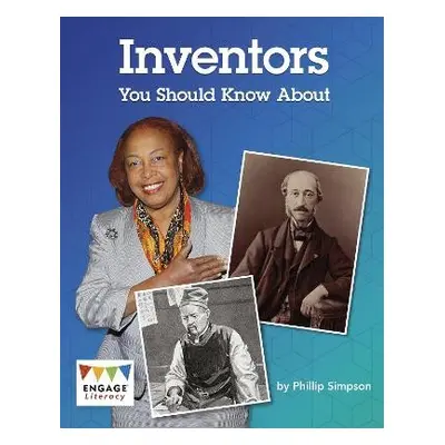 Inventors You Should Know About - Simpson, Phillip W.