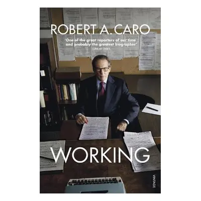 Working - Caro, Robert A