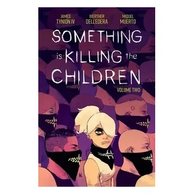 Something is Killing the Children Vol. 2 - Tynion IV, James