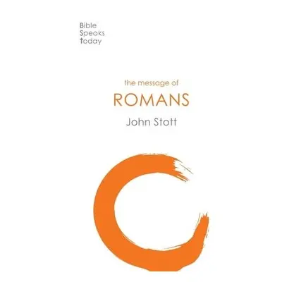 Message of Romans - Stott, John (Author)