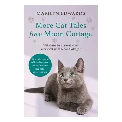 More Cat Tales From Moon Cottage - Edwards, Marilyn