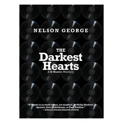 Darkest Hearts - George, Nelson