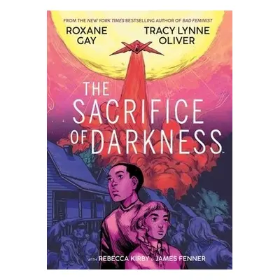 Sacrifice of Darkness - Gay, Roxane a Oliver, Tracy Lynne