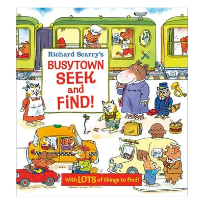 Richard Scarry's Busytown Seek and Find! - Scarry, Richard