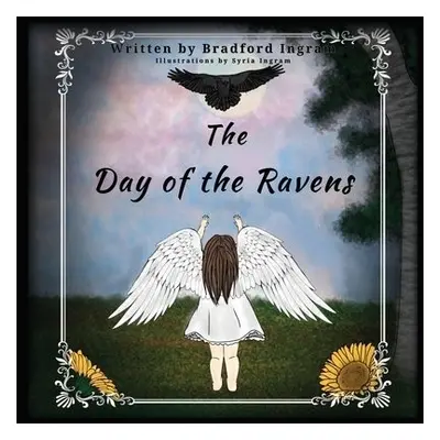 Day of the Ravens - Ingram, Bradford