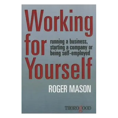 Working for Yourself - Mason, Roger