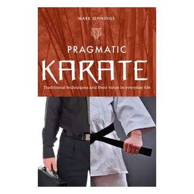 Pragmatic Karate - Jennings, Mark