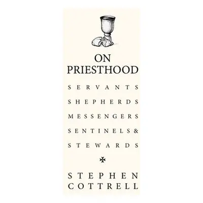 On Priesthood - Cottrell, Stephen