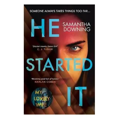 He Started It - Downing, Samantha