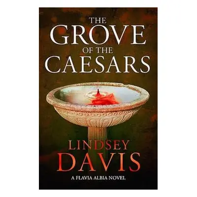 Grove of the Caesars - Davis, Lindsey