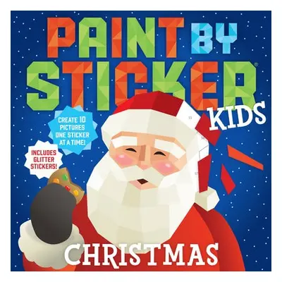 Paint by Sticker Kids: Christmas - Publishing, Workman