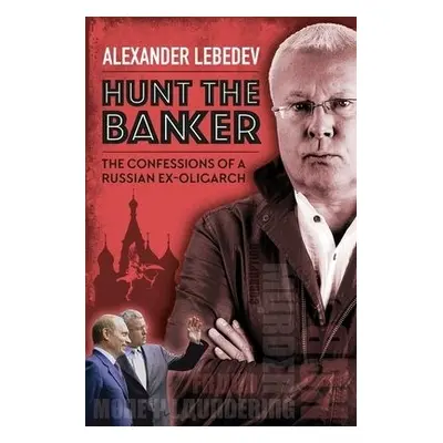 Hunt the Banker - Lebedev, Alexander