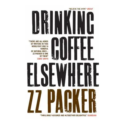 Drinking Coffee Elsewhere - Packer, ZZ