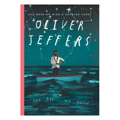 Oliver Jeffers - Jeffers, Oliver