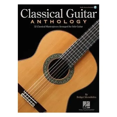 Classical Guitar Anthology - Mermikides, Bridget