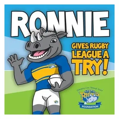 Ronnie Gives Rugby League a Try - Rhino, Ronnie